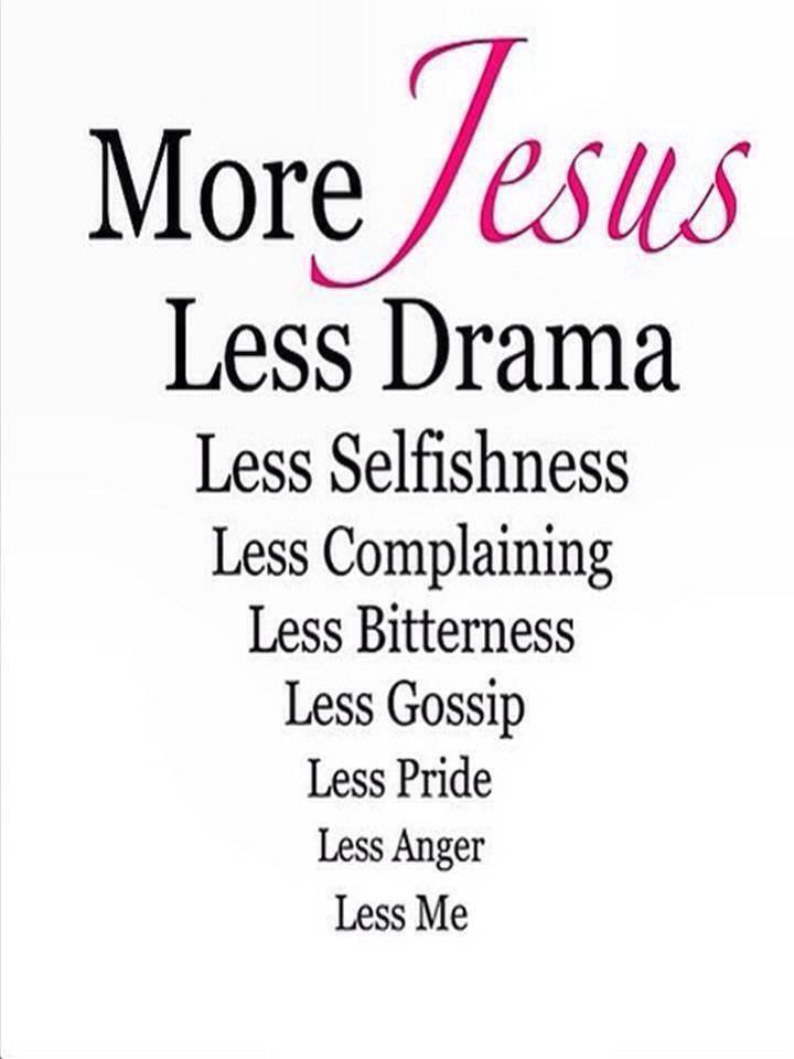 more jesus less me