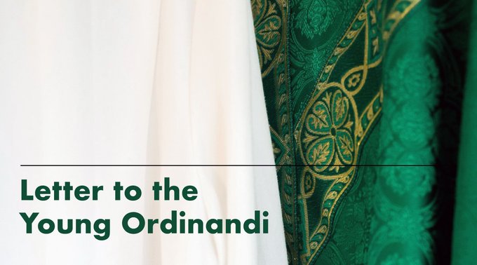 Letter to the young ordinandi