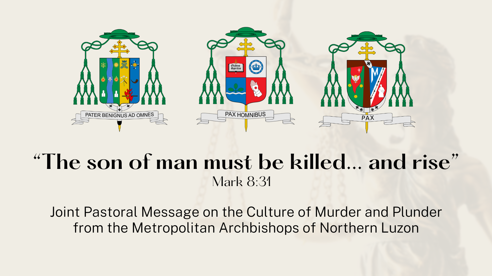 Joint Pastoral Message on the Culture of Murder and Plunder from the Metropolitan Archbishops of Northern Luzon