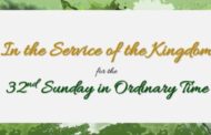In the Service of the Kingdom for the 32nd Sunday in Ordinary Time