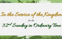 In the Service of the Kingdom for the 32nd Sunday in Ordinary Time